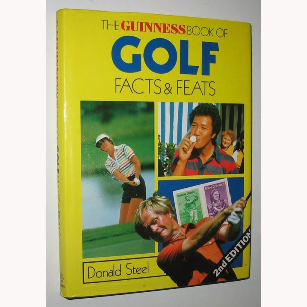 The Guinness Book of Golf Facts &amp; Feats
