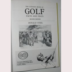 The Guinness Book of Golf Facts &amp; Feats