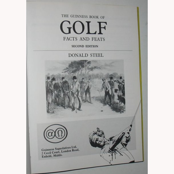 The Guinness Book of Golf Facts &amp; Feats