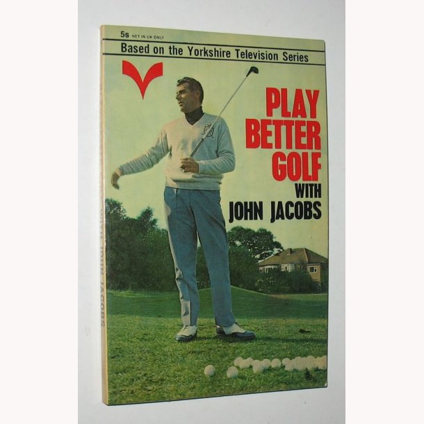 Play better golf with John Jacobs