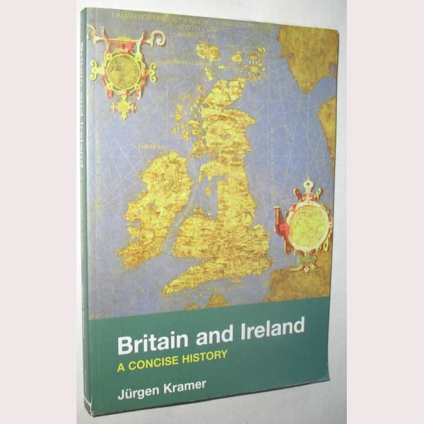 Britain and Ireland A Concise History