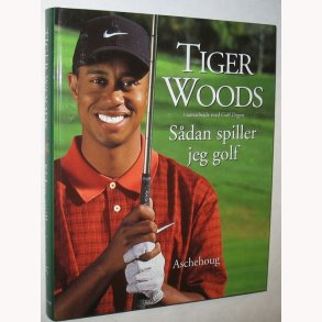 Sdan spiller jeg golf: Tiger Woods
