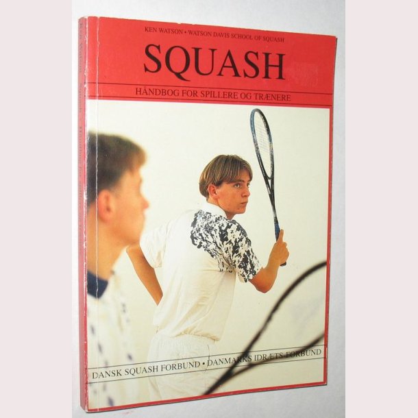 Squash - hndbog for spillere og trnere