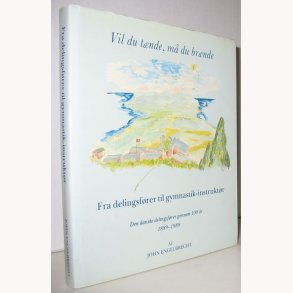 Vil du tnde, m du brnde