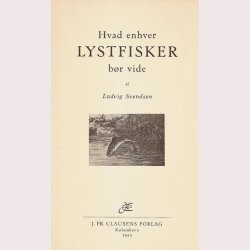 Hvad enhver lystfisker br vide