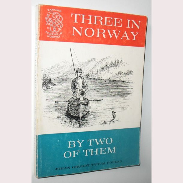 Three in Norway by Two of Them