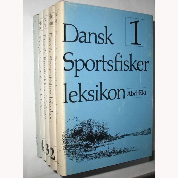 Dansk Sportsfiskerleksikon Bind 1 - 5