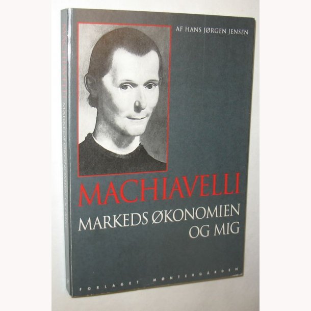 Machiavelli Markedskonomien og mig - signeret