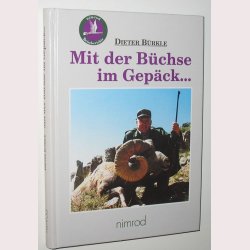 Mit der B&uuml;chse im Gep&auml;ck
