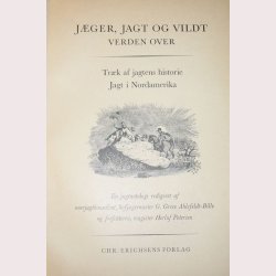 Jger, Jagt og vildt verden over 1-8 i to bind