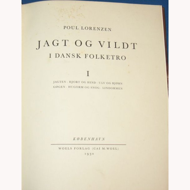 Jagt og vildt i dansk folketro Bind l