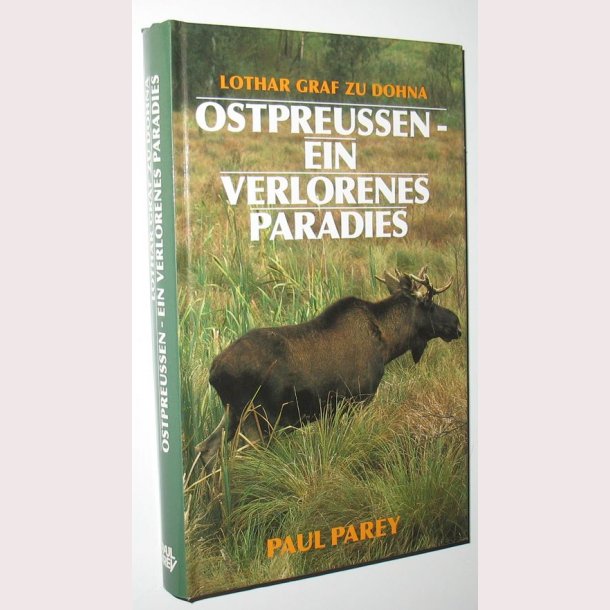 Ostpreussen - ein verlorenes Paradies