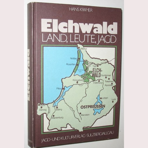 Elchwald - land, leute, jagd