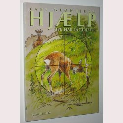 Hjlp - jeg har jagtriffel