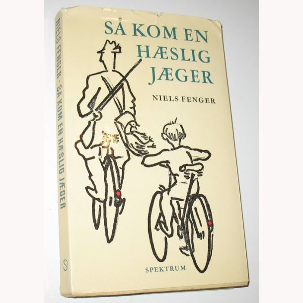 S kom en hslig jger