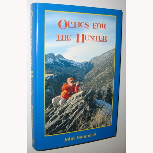 Optics for the Hunter