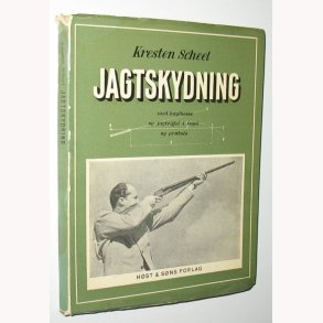 Jagtskydning med Haglbsse og jagtriffel