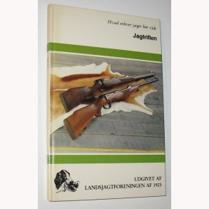 Jagtriflen - hvad enhver jger br vide