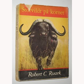 Storvildt p kornet: Robert C. Ruark