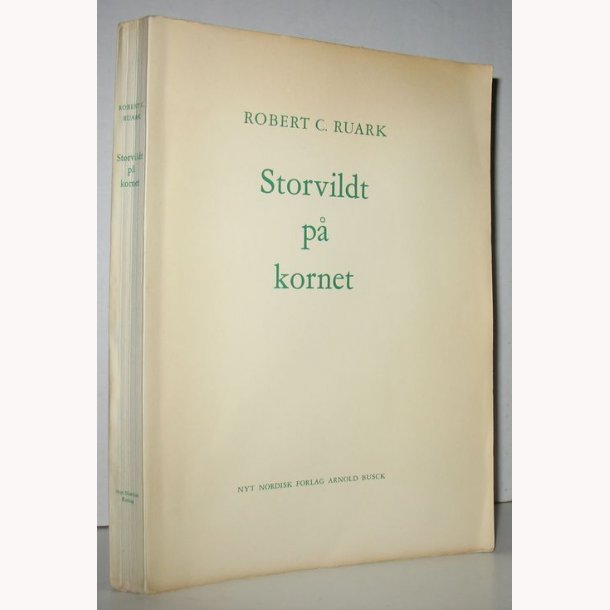 Storvildt p kornet: Robert C. Ruark