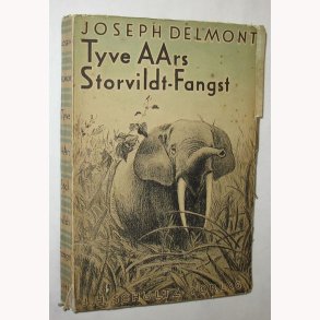 Tyve Aars Storvildt-Fangst