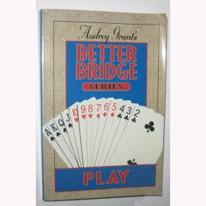 Audry Grant´s Better Bridge PLAY