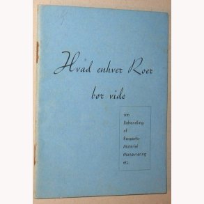 Hvad enhver Roer br vide