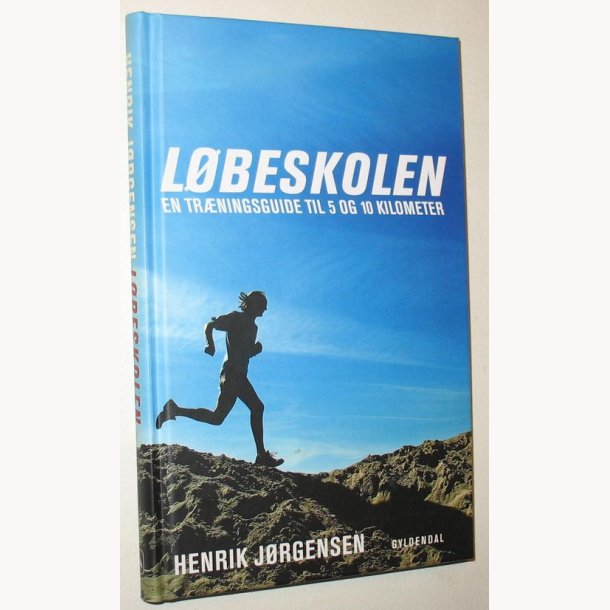 Lbeskolen en trningsguide til 5 og 10 kilometer