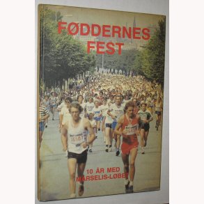 Fddernes fest - 10 r med Marselis-Lbet