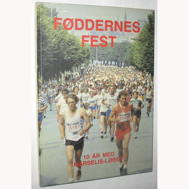 Fddernes fest - 10 r med Marselis-Lbet