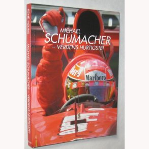Michael Schumacher - verdens hurtigste