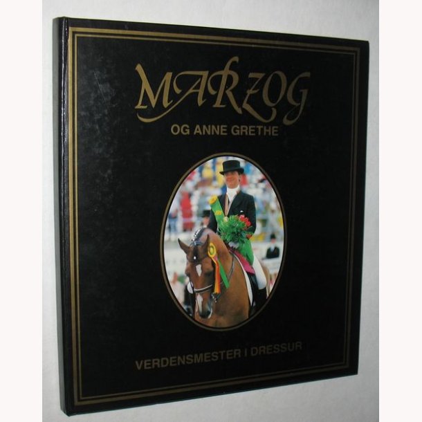 Marzog og Anne Grete - Verdensmester i dressur
