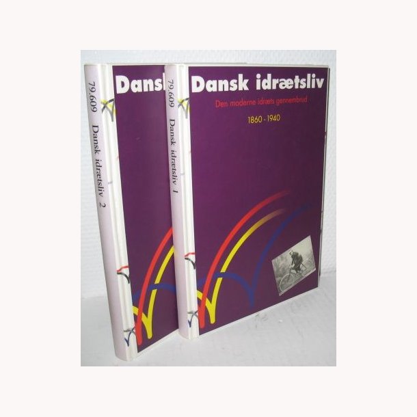 Dansk idrtsliv 1860-1996 bind l+ll