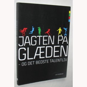 Jagten p glden og det bedste talentliv