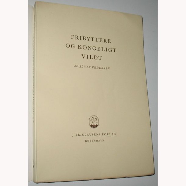 Fribyttere og Kongeligt Vildt