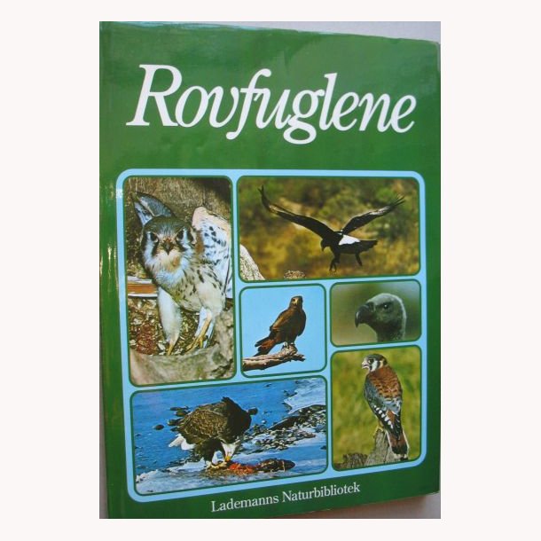 Rovfuglene - Lademanns Naturbibliotek nr. 2