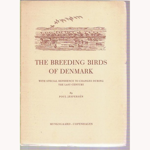 The breeding Birds of Denmark