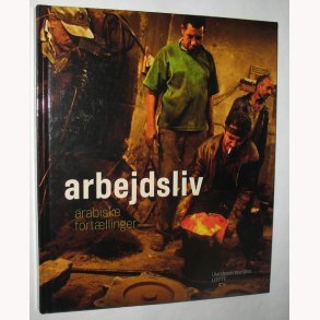 Arbejdsliv - arabiske fortllinger