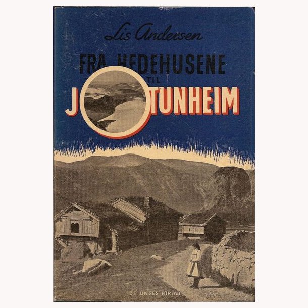 Fra Hedehusene til Jotunheim