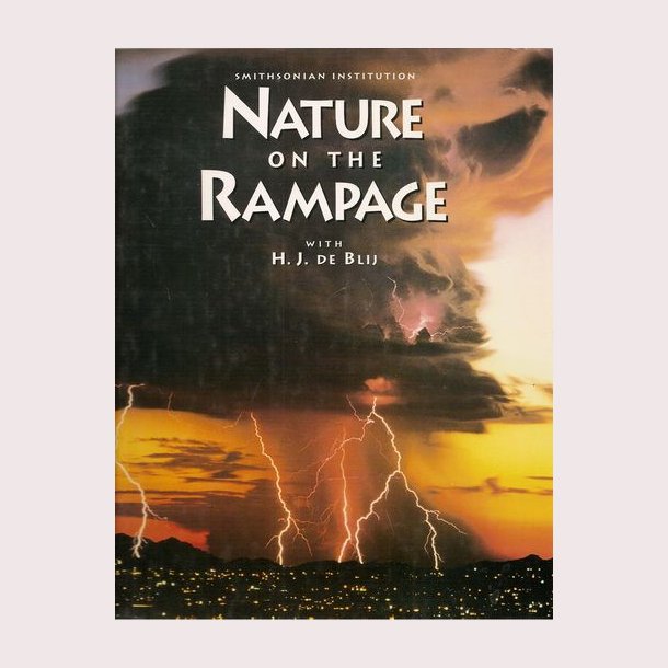 Nature on the Rampage