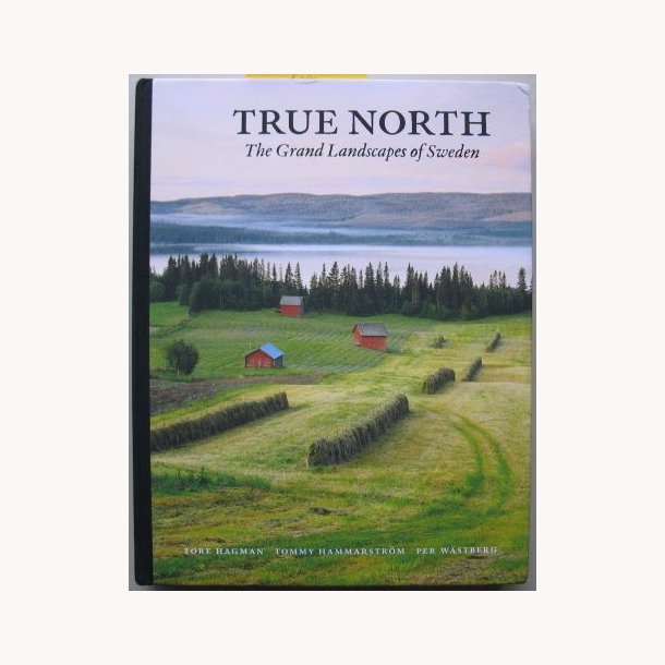 True North - The Grand Landscapes of Sweden