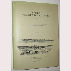 Strre Danske Fuglelokaliteter 1. del