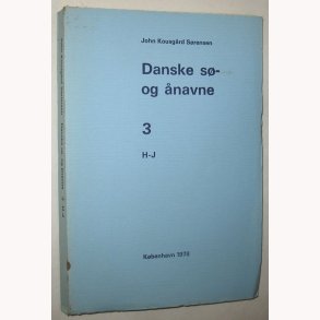 Danske S- og navne Bind 3 H-J