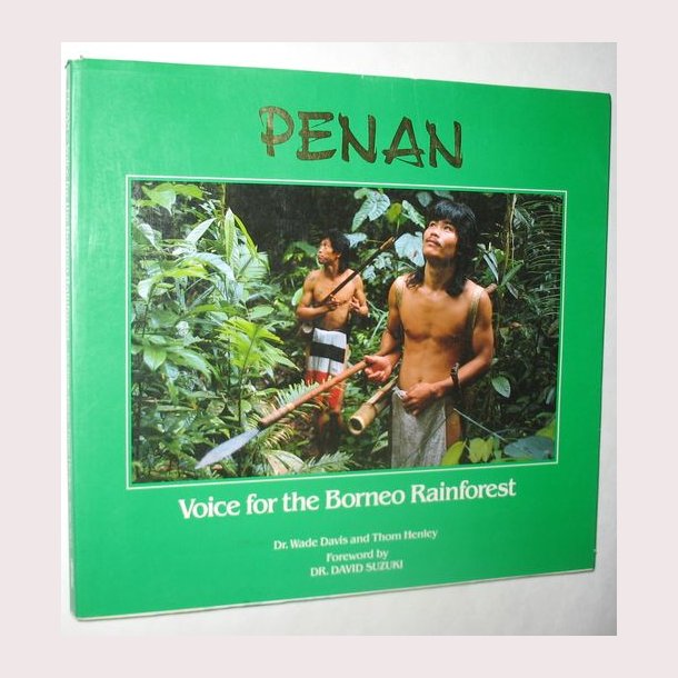 Penan - Voice for the Borneo Rainforest