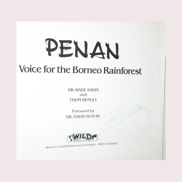 Penan - Voice for the Borneo Rainforest