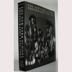 The New York School Photographs 1936-1963