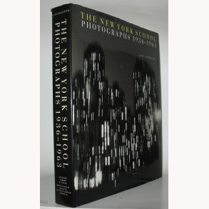 The New York School Photographs 1936-1963