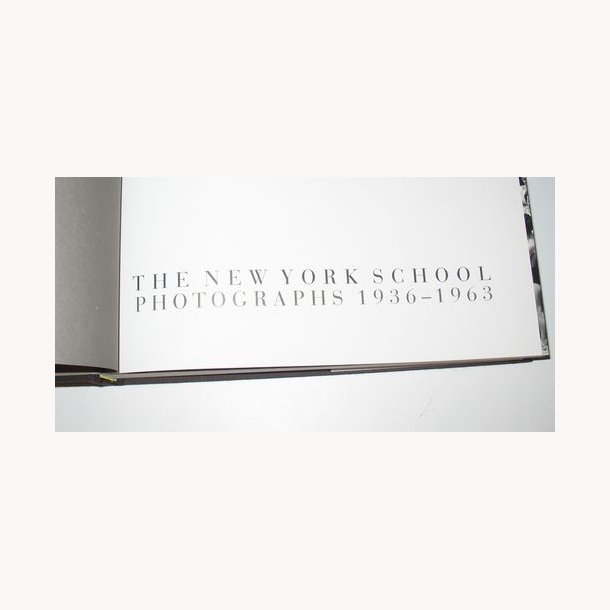 The New York School Photographs 1936-1963