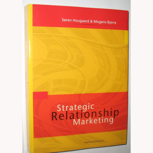 Strategic Relationship Marketing