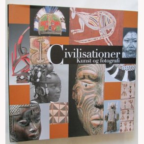 Civilationer Kunst og fotografi